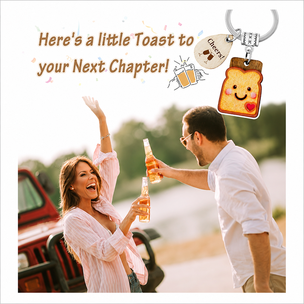 Toast Keychain for Girls, New Beginnings Gifts Next Chapter
