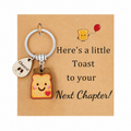 Toast Keychain for Girls, New Beginnings Gifts Next Chapter